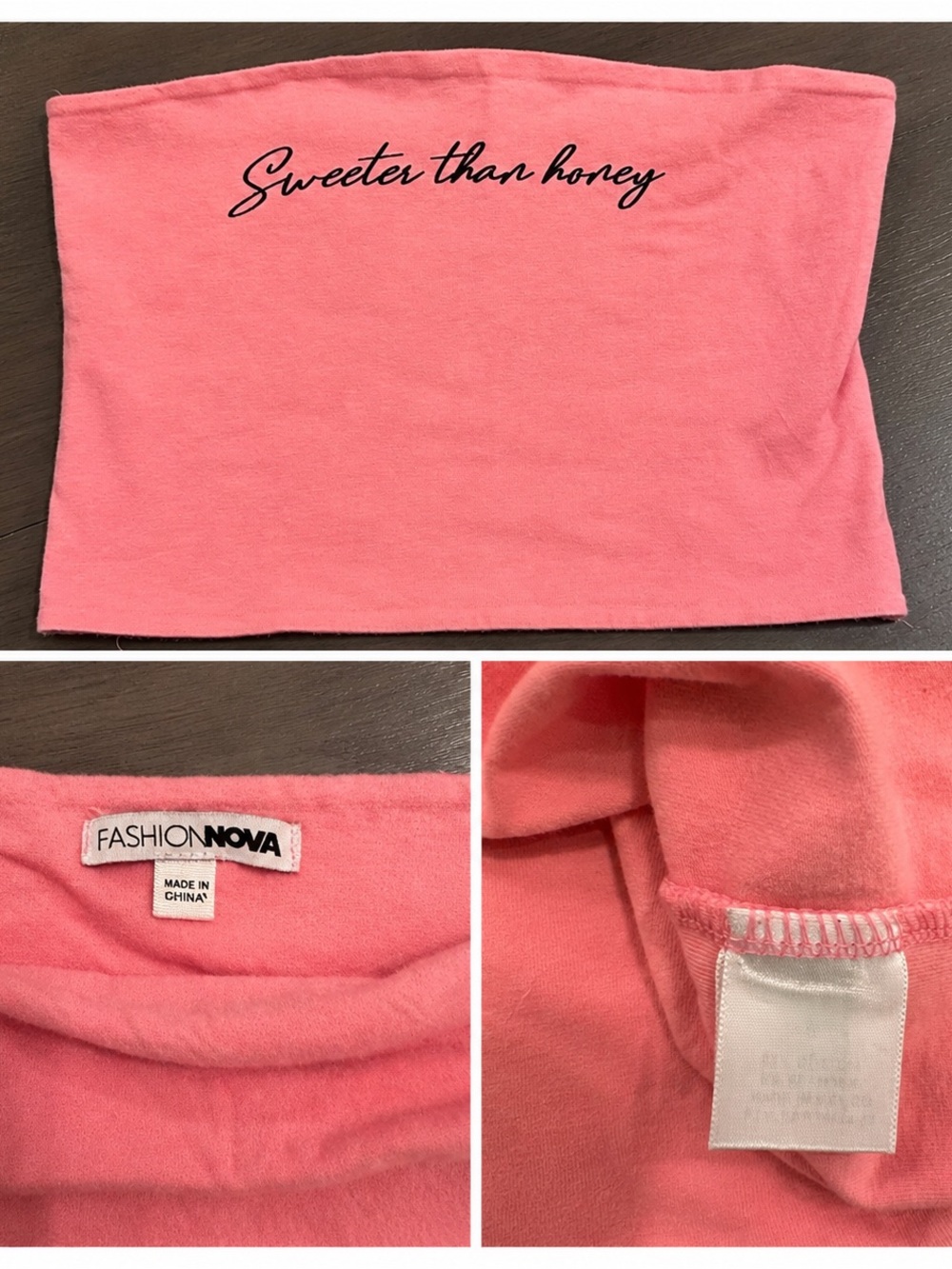 Fashion Nova Coral Pink Strapless Tube Top with 'Sweeter than honey' Script